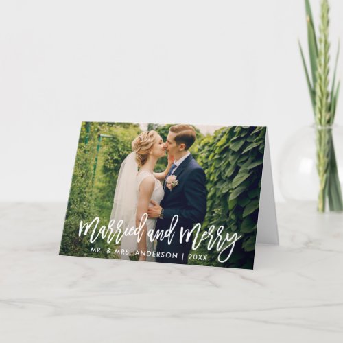 Modern Brush Script Married and Merry Photo Fold Holiday Card