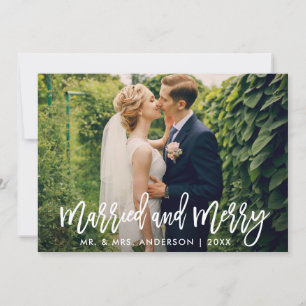 Modern Brush Script Married and Merry Photo Holiday Card