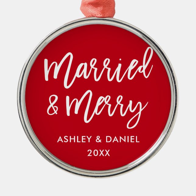 Modern Brush Script Married & Merry Wedding Round Metal Ornament (Front)