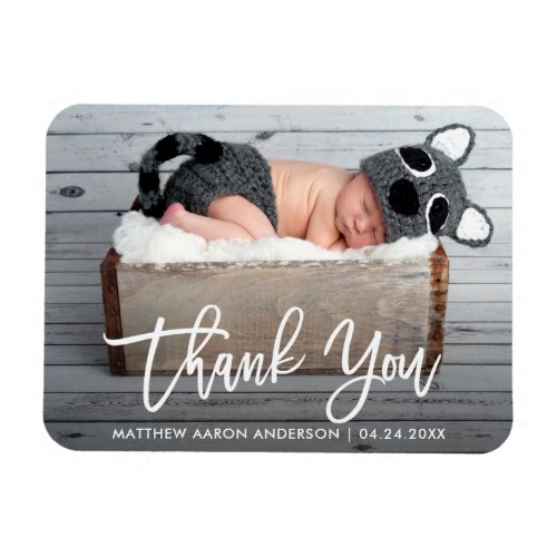 Modern Brush Script New Baby Thank You Wht Magnet