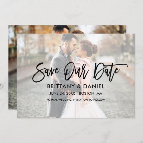 Modern Brush Script Overlay Save Our Date Card