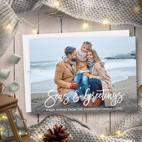 Modern Brush Script Seas and Greetings Photo Holiday Card