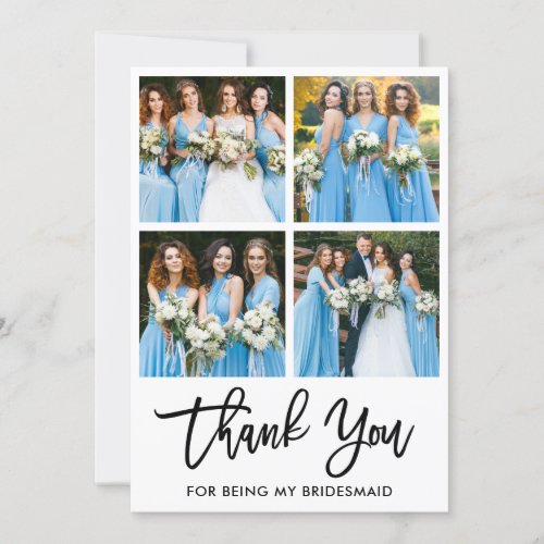 Modern Brush Script Wedding 4 Photo Bridesmaid Thank You Card