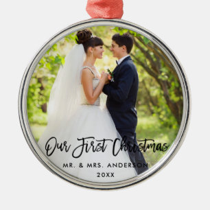 Modern Brush Script Wedding Our First Christmas Metal Ornament