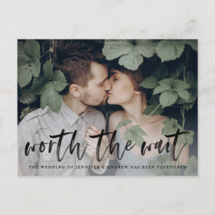 Modern Brush Script Worth The Wait Postponement Announcement Postcard