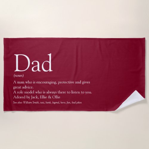 Modern Burgundy Cool Dad Daddy Father Definition Beach Towel