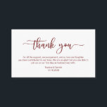 Modern Burgundy minimalism font Birthday Thank you Enclosure Card<br><div class="desc">This is the Modern Burgundy minimalism font,  Script,  Wedding Enclosure Card. You can change the font colours,  and add your wedding details in the matching font / lettering. #TeeshaDerrick</div>