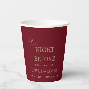 Modern Burgundy the Night Before Wedding Party Paper Cups