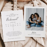 Modern Calendar Bridesmaid Proposal Photo Card<br><div class="desc">This bridesmaid proposal card features an elegant script font with an editable calendar, text, and photo on the back. Customize it with your event details and add a special note to your bridesmaid! Easily edit the wording and colors to suit your needs. This card can also be personalized for your...</div>