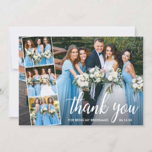 Modern Calligraphy 4 Photo Collage Bridesmaid Thank You Card