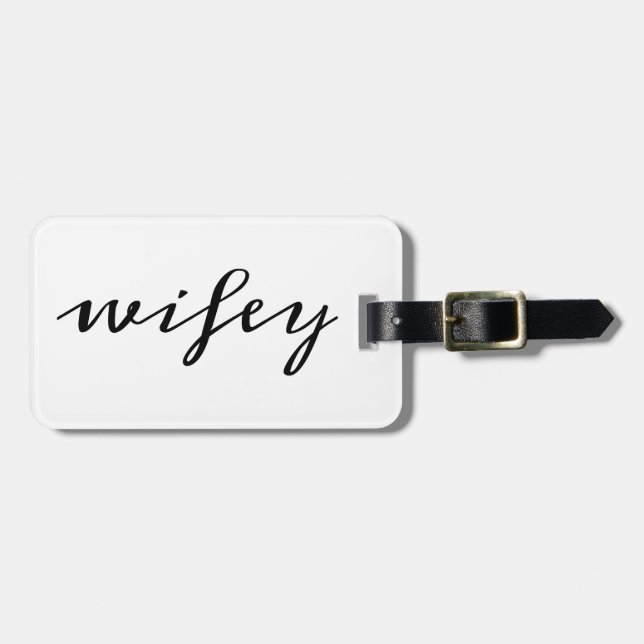 Modern Calligraphy Black Wifey Script Luggage Tag (Front Horizontal)