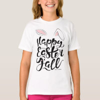 Modern Calligraphy Bunny Ears Happy Easter Y'all T-Shirt