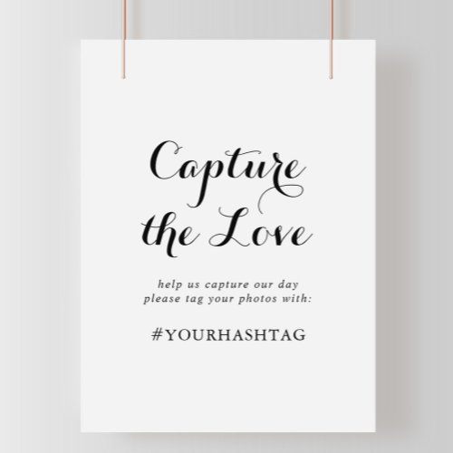 Modern Calligraphy Capture the Love Hashtag Sign