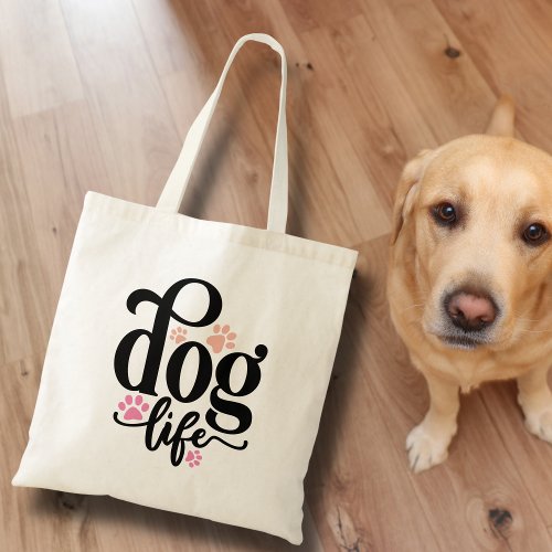 Modern Calligraphy  DOG LIFE  DOG MOM Tote Bag