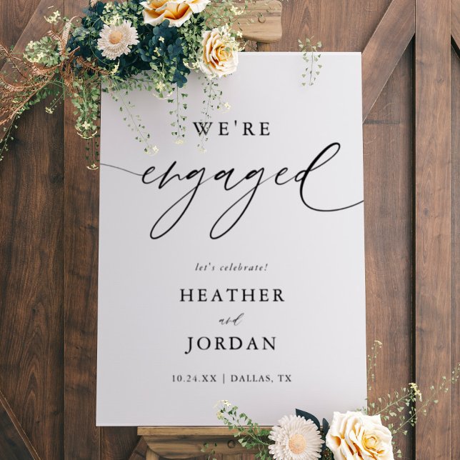 Modern Calligraphy Engagement Party Engaged Sign (Creator Uploaded)