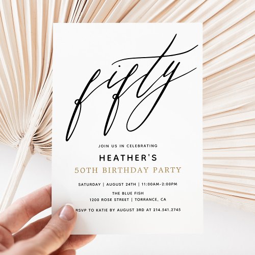 Modern Calligraphy Fifty 50th Birthday Party Invitation