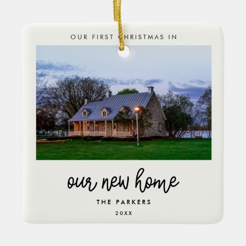 Modern calligraphy First Christmas in our new home Ceramic Ornament