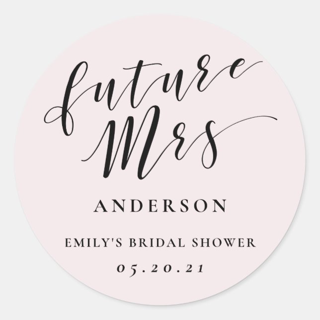 Modern Calligraphy Future Mrs. Bridal Shower Pink Classic Round Sticker (Front)