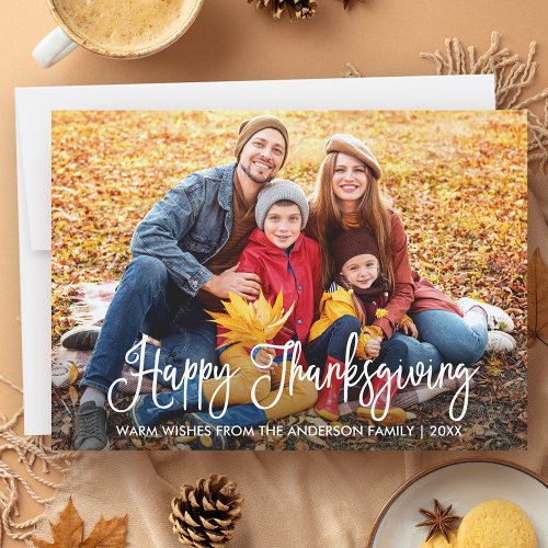 Modern Calligraphy Happy Thanksgiving Family Photo Holiday Card