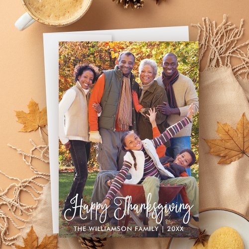Modern Calligraphy Happy Thanksgiving Photo Holiday Card