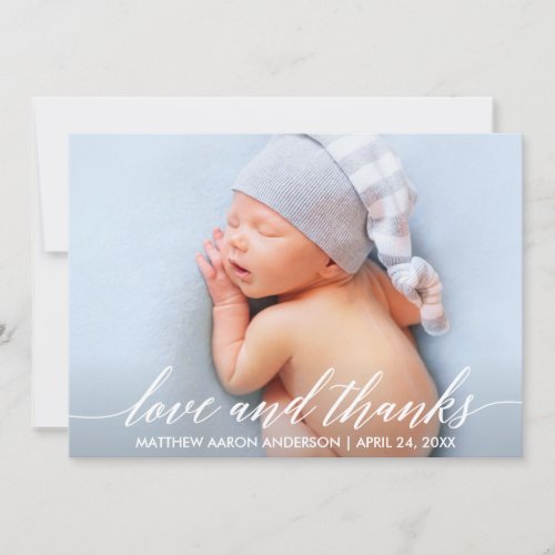 Modern Calligraphy Love and Thanks Baby Photo Thank You Card
