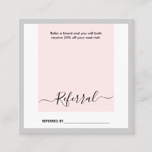 Modern Calligraphy Pastel Pink  Light Grey Refer Square Business Card