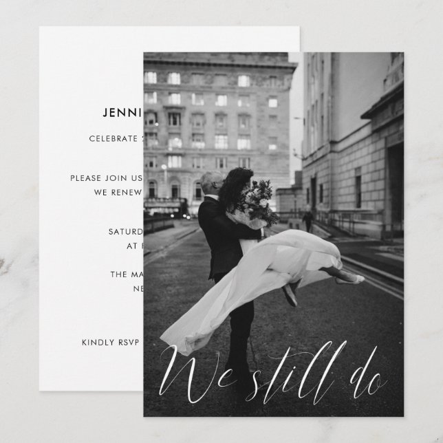 Modern Calligraphy Photo We Still Do Vow Renewal Invitation (Front/Back)