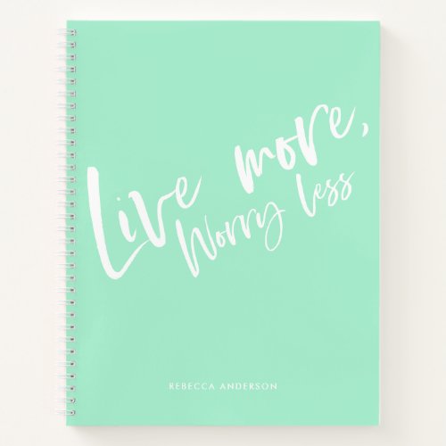 Modern Calligraphy Script Live More Worry Less Notebook