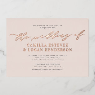 Modern Calligraphy Script Wedding Blush Rose Gold  Foil Invitation