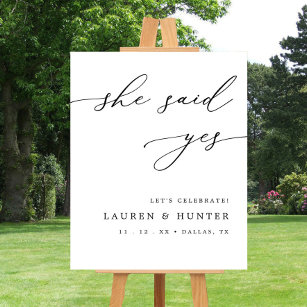 Modern Calligraphy She Said Yes Engagement Sign