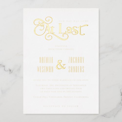 Modern Calligraphy Typography At Last Wedding Foil Invitation