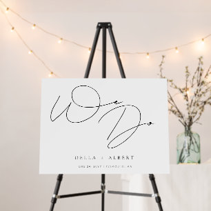 Modern Calligraphy We Do Black White Wedding Foam Board