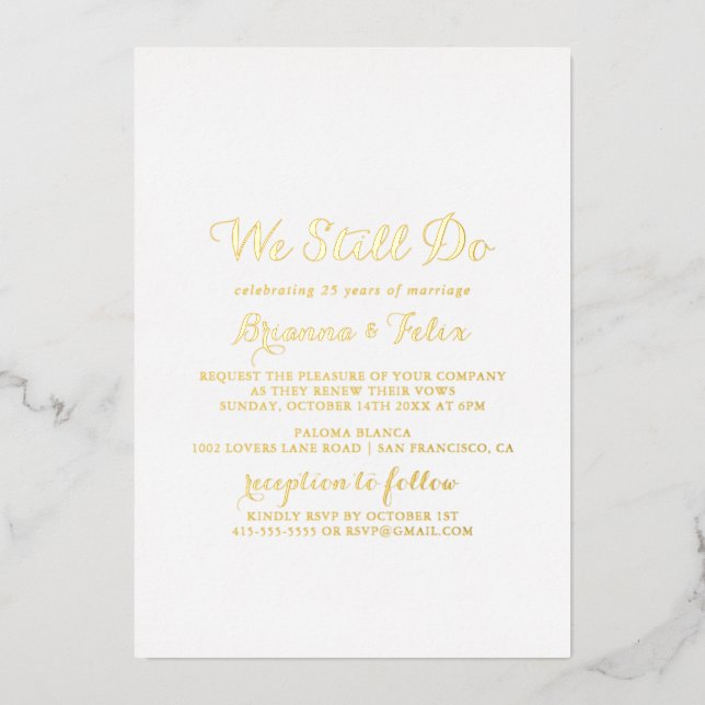 Modern Calligraphy We Still Do Gold  Foil Invitation (Front)