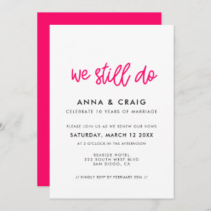 Modern calligraphy We still do Vow renewal Invitation