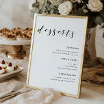 Modern Calligraphy Wedding Desserts Menu Sign<br><div class="desc">Custom-designed wedding desserts menu poster sign featuring modern black and white design.</div>