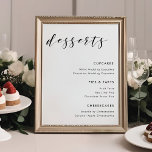 Modern Calligraphy Wedding Desserts Menu Sign<br><div class="desc">Custom-designed wedding desserts menu poster sign featuring modern black and white design.</div>