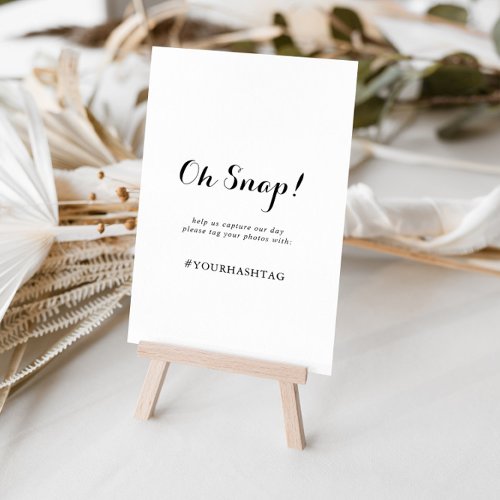 Modern Calligraphy Wedding Oh Snap Sign