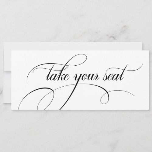 Modern Calligraphy Wedding Take Your Seat Top Card