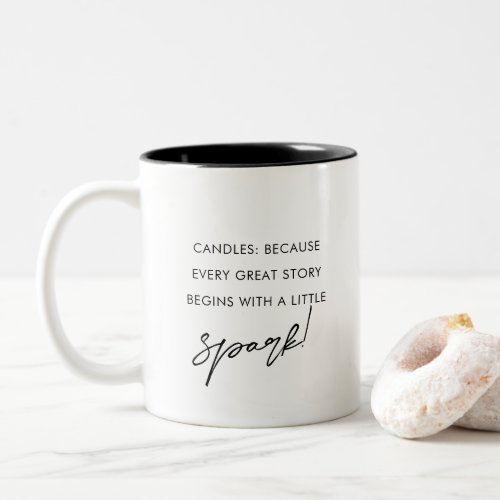Modern candle lover quote  Two_Tone coffee mug