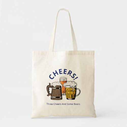 Modern Cartoon Three Cheers Beers Tote Bag