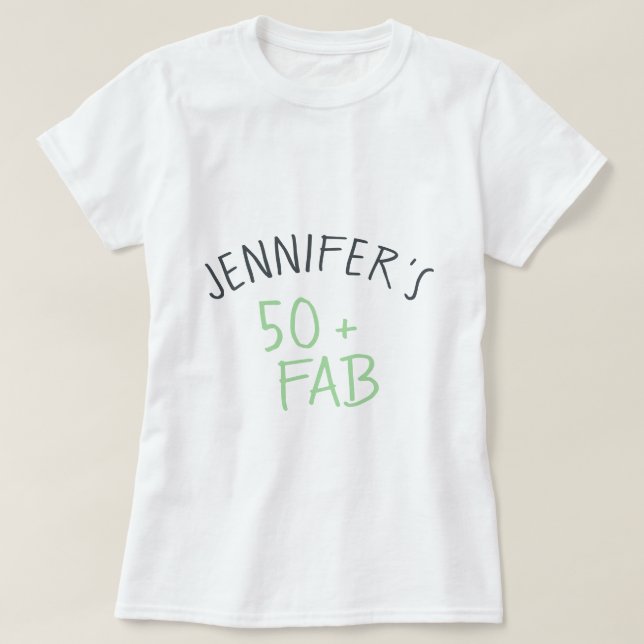 Modern Casual Green Black 50 Fabulous Birthday T-Shirt (Design Front)