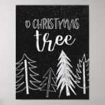 Modern Chalk Snowy Trees Holiday Poster<br><div class="desc">Modern hand-drawn chalk trees and snow with " o Christmas tree" word art on watercolor midnight gray background holiday poster.</div>