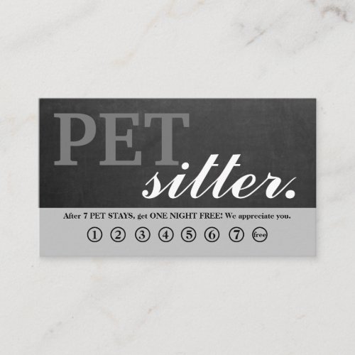 Modern Chalkboard pet pet sitter Loyalty Card