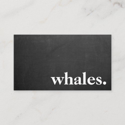 Modern Chalkboard Whales Business Card