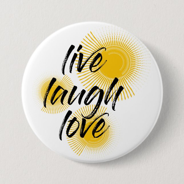 Modern, cheerful, trendy design Live Laugh Love Button (Front)