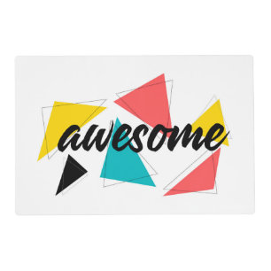 Modern, cheerful, trendy urban design of "Awesome" Placemat
