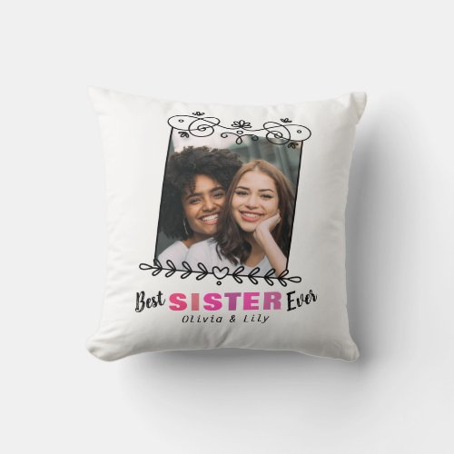 Modern Chic Best Sister Ever BFF Photo Collage Throw Pillow