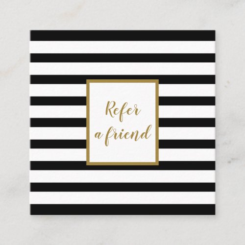 Modern Chic Black and White Striped Gold Script Referral Card