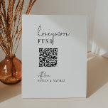 Modern Chic Black White QR Code Honeymoon Fund  Pedestal Sign<br><div class="desc">This modern chic black and white QR code honeymoon fund pedestal sign is perfect for a simple wedding or bridal shower. The minimalist boho design features rustic unique and stylish bohemian typography in minimal clean black and white. Customize your QR code and personalize the sign with your names.</div>
