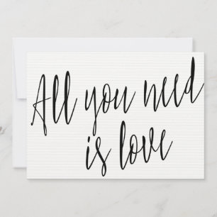 Modern chic calligraphy "All you need is love"